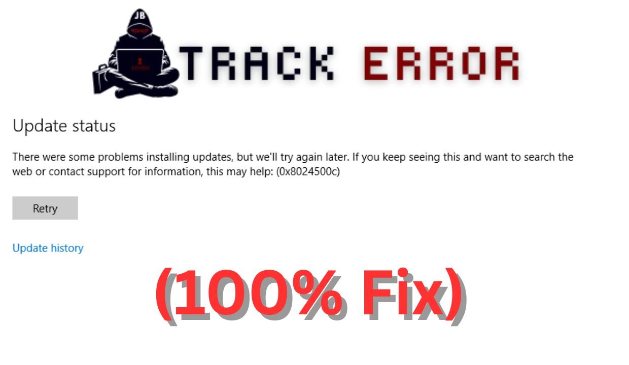 Fix Error Code 0x8024500C