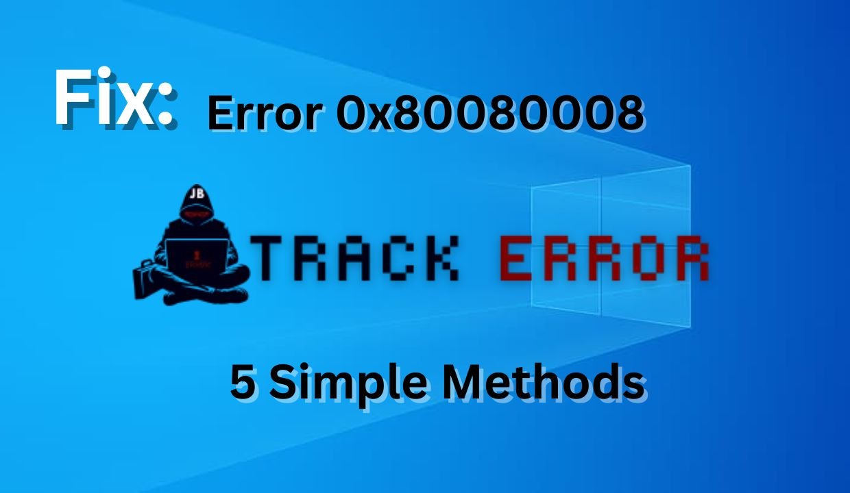 Fix Windows 10 Update Error 0x80080008