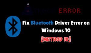 Bluetooth Driver Error on Windows 10