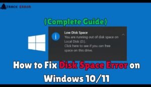 Disk Space Error on Windows 10/11